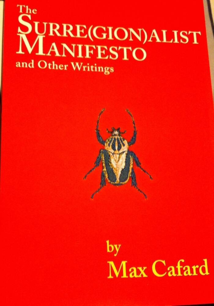 The Surre(gion)alist Manifesto And Other Writings