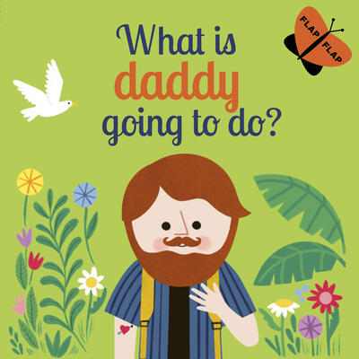 What Is Daddy Going To Do? (Volume 3)