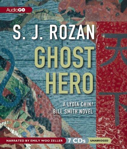 Ghost Hero: A Lydia Chin/Bill Smith Novel