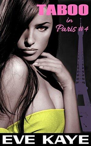 TABOO in Paris #4: A First Time Steamy Step BDSM Pregnancy Romance