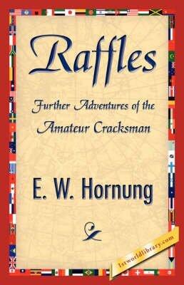 [(Raffles)] [By (author) Hornung E W Hornung ] published on