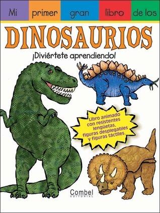Mi primer gran libro de los dinosaurios