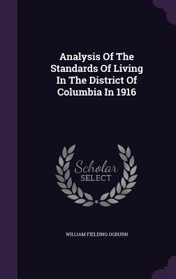 Analysis of the Standards of Living in the District of Columbia in 1916