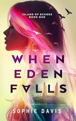 When Eden Falls