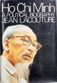Ho Chi Minh: A Political Biography
