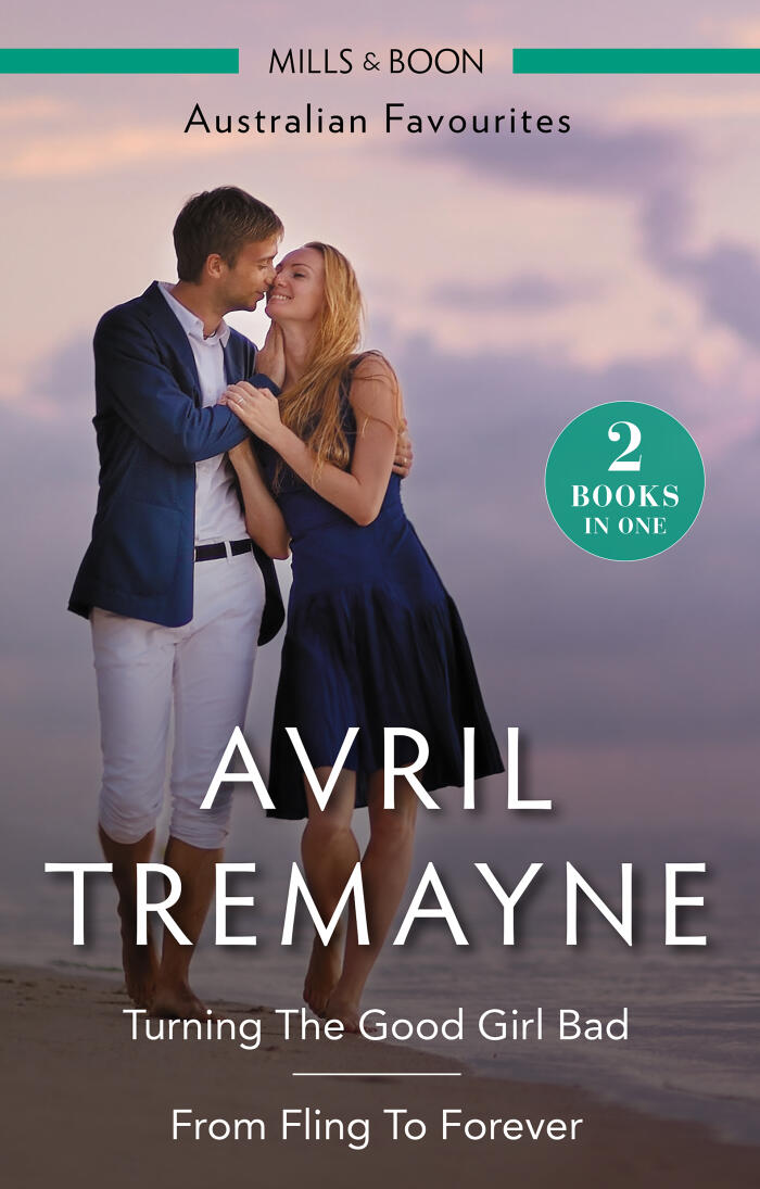Turning The Good Girl Bad/From Fling To Forever