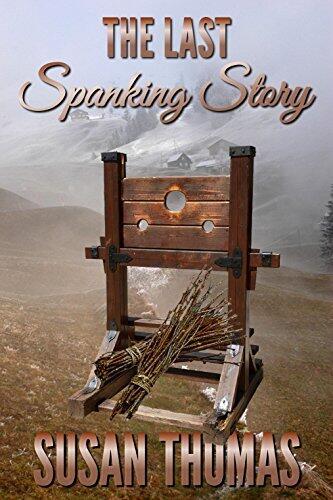 The Last Spanking Story