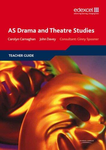 Edexcel AS Drama and Theatre Studies Planning, Teaching and