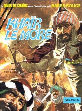 Barbe-Rouge - Tome 15 - Khaïr le More