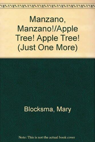Manzano, Manzano!/Apple Tree! Apple Tree! (Just One More)