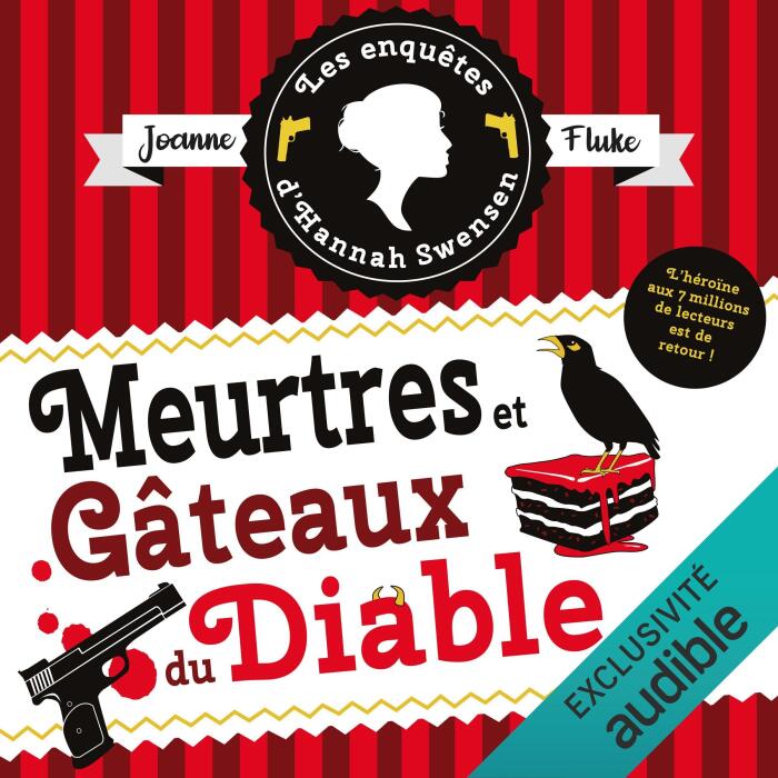 Meurtres et gâteau diable: Les Enquêtes d'Hannah Swensen, Vol. 13