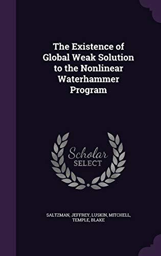 The Existence of Global Weak Solution to the Nonlinear Waterhammer Program