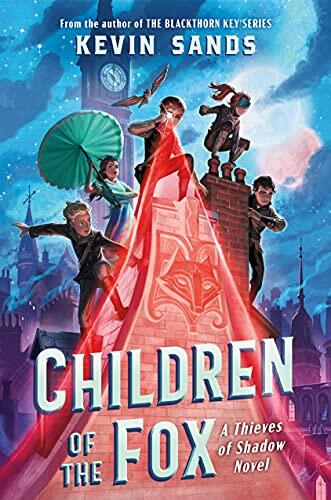 Children of the Fox: Thieves of Shadow, Book One