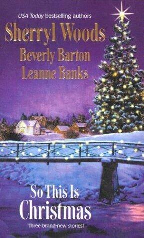 So This Is Christmas: The Perfect Holiday, Faith, Hope and Love, A Rancher in Her Stocking