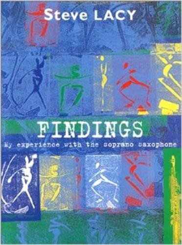 Findings: My Experience with the Soprano Saxophone