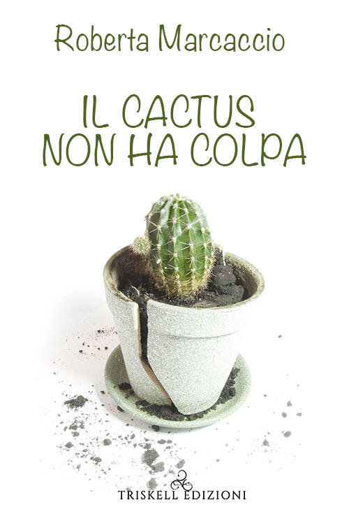 Il cactus non ha colpa