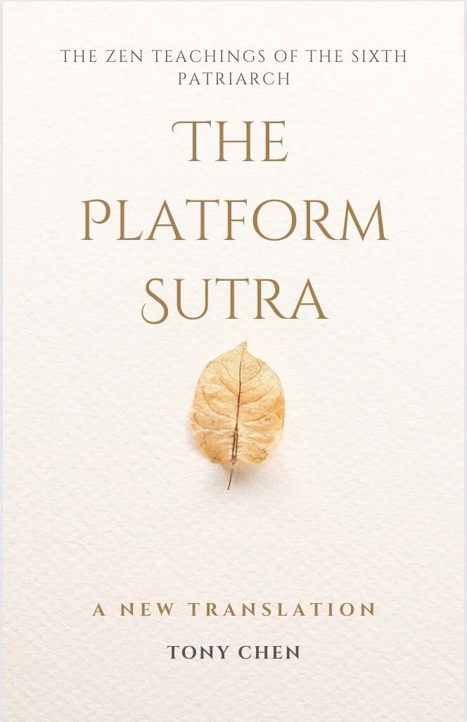 The Platform Sutra: The Zen Teachings of the Sixth Patriarch