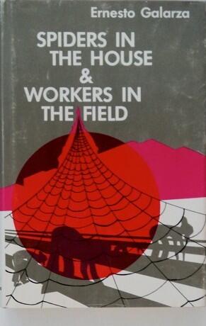 Spiders in the House and Workers in the Field