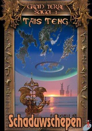 Schaduwschepen (De Gran Terre Saga Book 1)