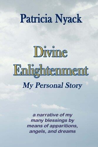 Divine Enlightenment: My Personal Story