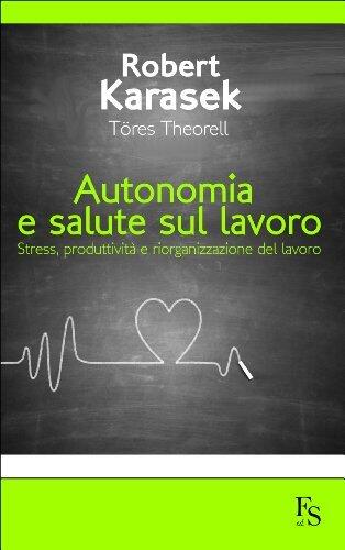 Autonomia e salute sul lavoro