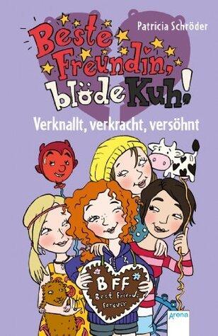 Verknallt, verkracht, versöhnt