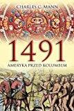 1491: Ameryka Przed Kolumbem