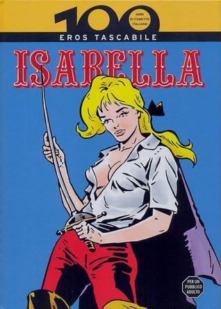 100 anni di fumetto Italiano vol. 30: Eros tascabile: Isabella