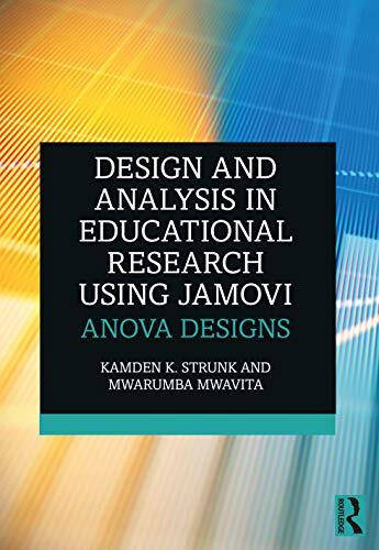 Design and Analysis in Educational Research Using Jamovi