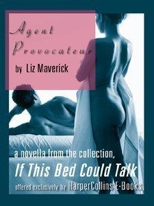 Agent Provocateur: A Steamy Spy Romance of Passion, Danger, and Deception