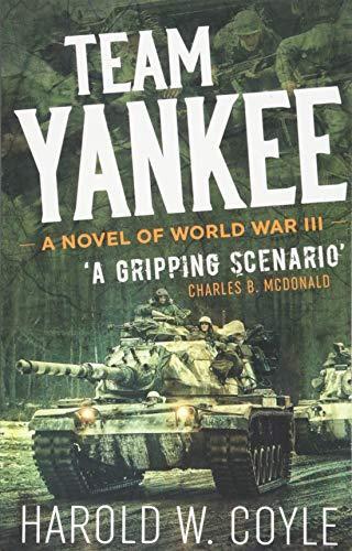 Team Yankee: A Novel of World War III