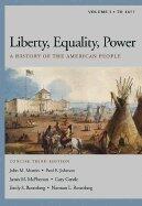 Liberty, Equality, Power - A History of the American People, Concise Edition - Volume I - To 1877