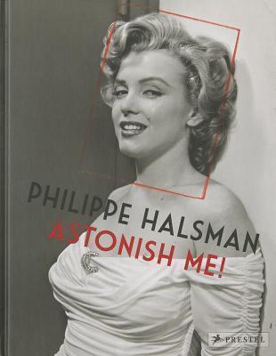 Philippe Halsman: Astonish Me!