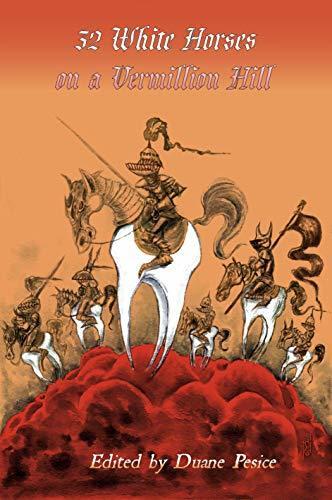32 White Horses on a Vermillion Hill: Volume Two