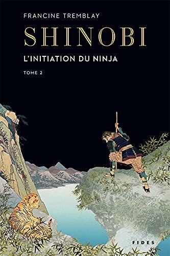 Shinobi (T.2): L'Initiation d'Un Ninja
