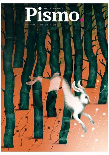 Pismo. Magazyn Opinii, nr 10/2021