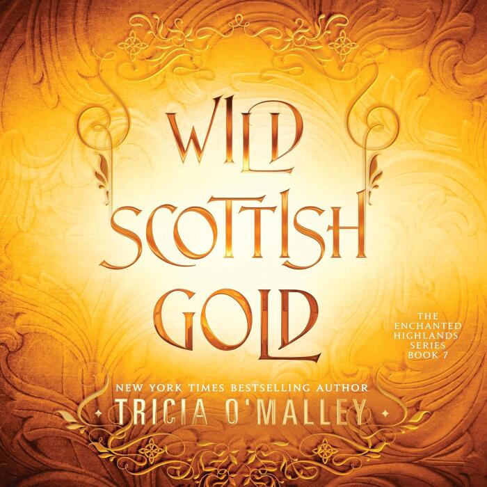 Wild Scottish Gold: The Enchanted Highlands, Book 7