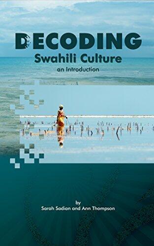 Decoding Swahili Culture: An Introduction