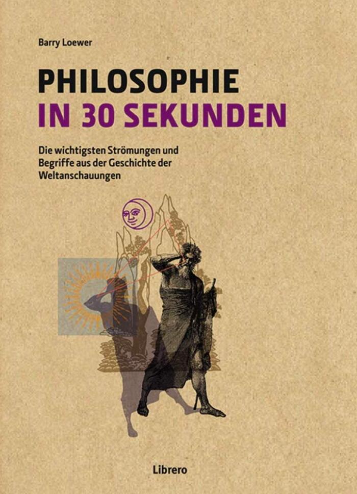 Philosophie in 30 Sekunden