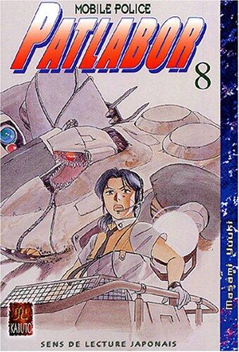Patlabor Mobile Service, Tome 8 :