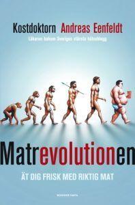 Matrevolutionen: Ät Dig Frisk med Riktig Mat