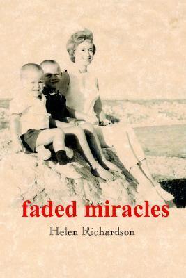 faded miracles