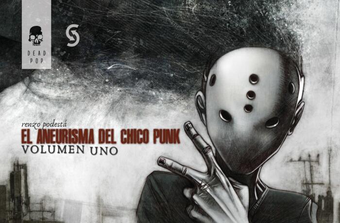 El aneurisma del chico punk, volumen uno