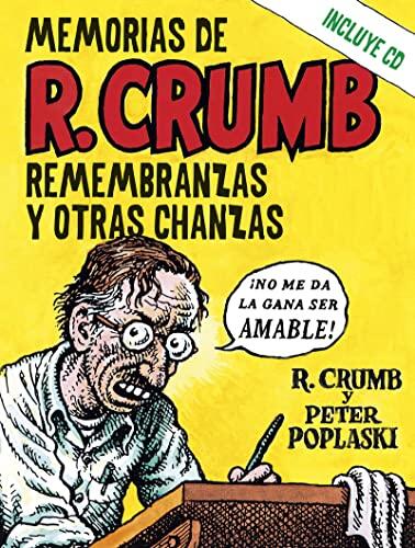 Memorias de R. Crumb: Remembranzas y otras chanzas