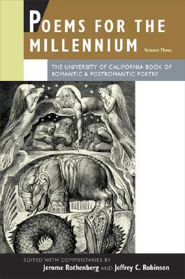 Poems for the Millennium (Vol. 3): Romantic and Postromantic Poetry