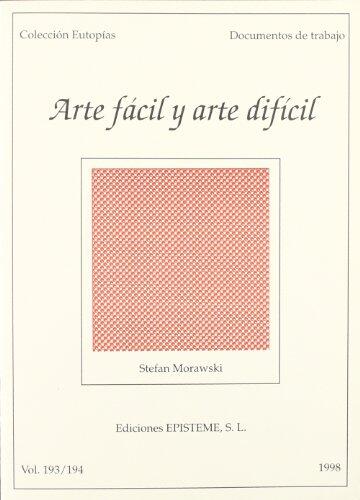 ARTE FACIL Y ARTE DIFICIL