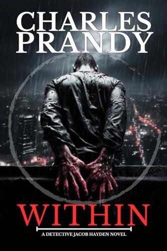 Within: A Detective Series of Crime and Suspense Thrillers