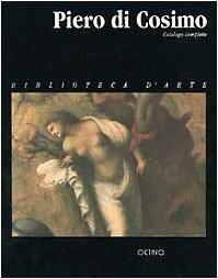 Piero di Cosimo: Catalogo completo