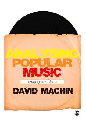 Analysing Popular Music: Image, Sound and Text