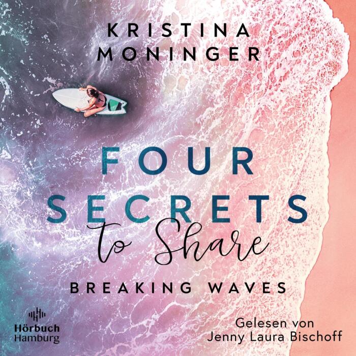 Four Secrets to Share (German edition): Breaking Waves 4